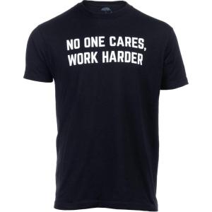 No One Cares, Work Harder | Weight Lifting Saying Workout Tee Shirt, Motivational Phrase T-Shirt for Men(Black)